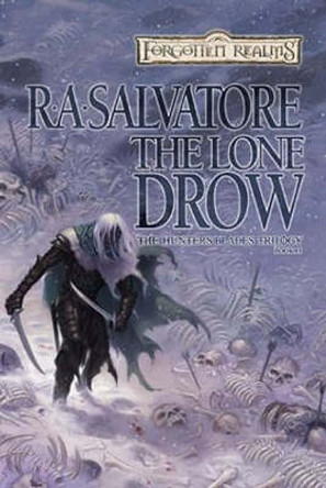 The Lone Drow: The Legend of Drizzt R.A. Salvatore 9780786932283