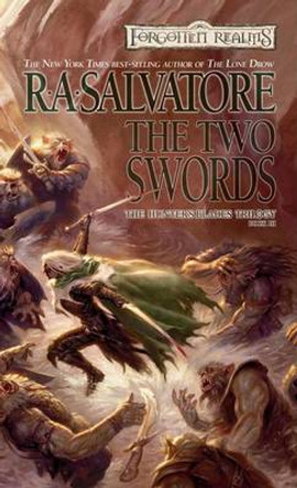 The Two Swords: The Legend of Drizzt R.A. Salvatore 9780786937905