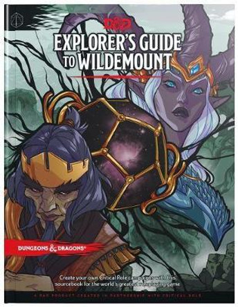 Explorer's Guide to Wildemount (D&D Campaign Setting and Adventure Book) (Dungeons & Dragons) Matthew Wizards RPG Team 9780786966912