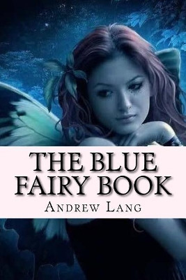 The Blue Fairy Book by Patricia Marquez