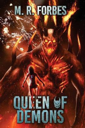 Queen of Demons M R Forbes 9781976529344