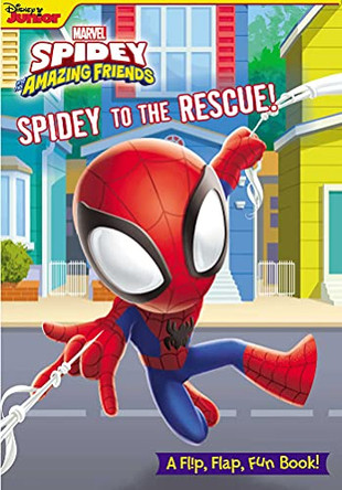 Marvel: Spidey and His Amazing Friends: Spidey to the Rescue! Grace Baranowski 9780794448059