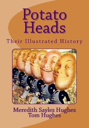 Potato Heads by Meredith Sayles Hughes