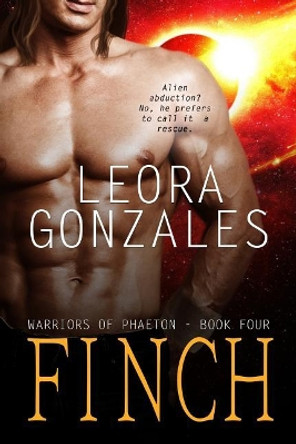 Warriors of Phaeton: Finch Leora Gonzales 9781984947833