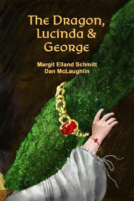 The Dragon, Lucinda and George by Michael Schmitt