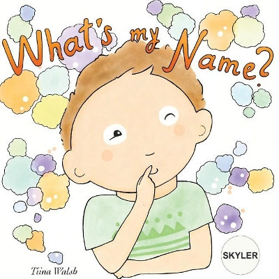 What's my name? SKYLER Anni Virta 9781978348226
