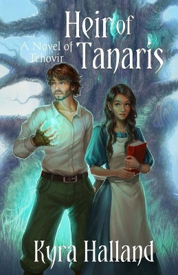 Heir of Tanaris by Kyra Halland