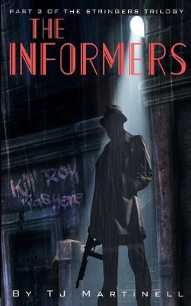 The Informers Tj Martinell 9781983784606