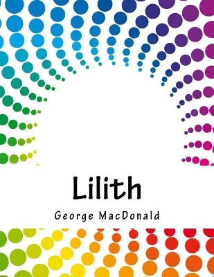 Lilith George MacDonald 9781979922418