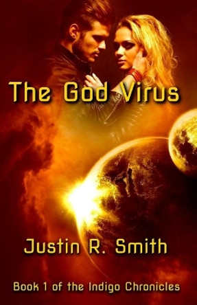 The God Virus Justin R Smith 9781983841132