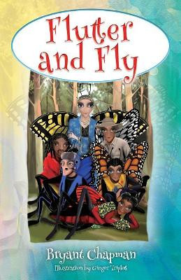 Flutter and Fly by Bryant Chapman