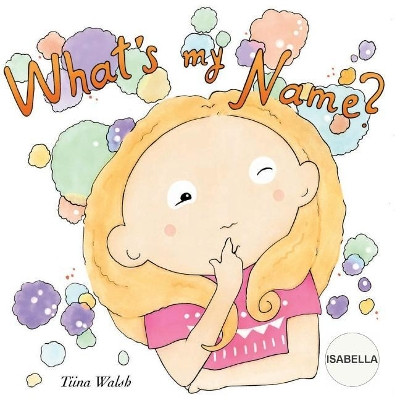 What's my name? ISABELLA by Anni Virta