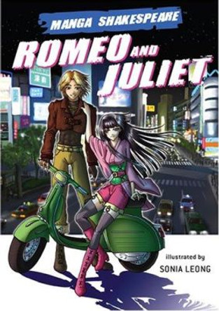 Manga Shakespeare: Romeo and Juliet Sonia Leong 9780810993259