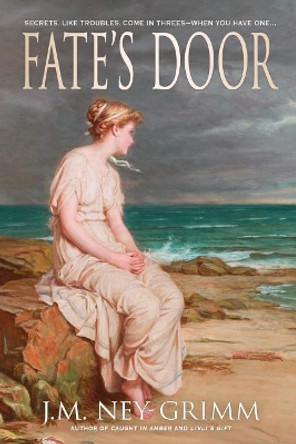 Fate's Door J M Ney-Grimm 9781977533371