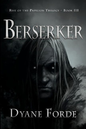 Berserker Dyane Forde 9781977537539