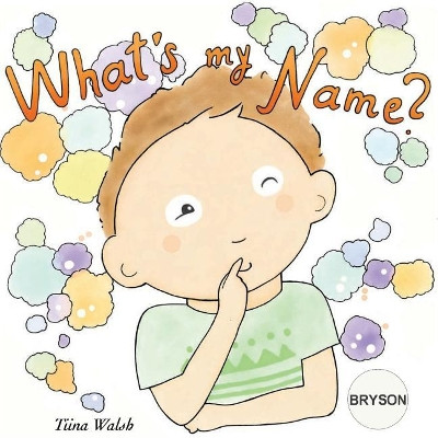 What's my name? BRYSON by Anni Virta