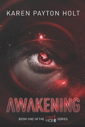 Awakening Karen Payton Holt 9781980671046