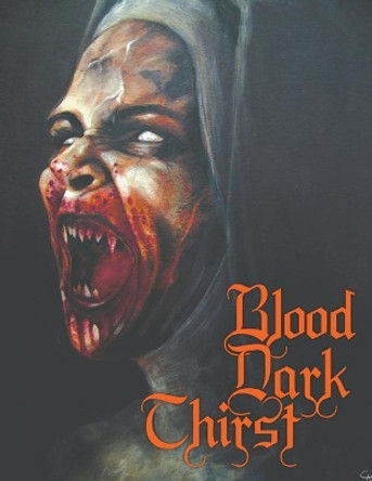 Blood Dark Thirst Venger As'nas Satanis 9781979188173