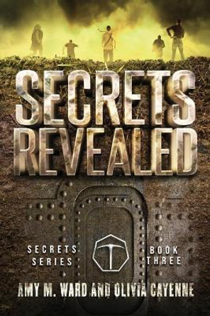Secrets Revealed: Book 3 of the Secrets Series Olivia Cayenne 9781980841074