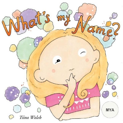 What's my name? MYA Anni Virta 9781977644015
