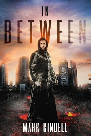 In Between Mark Cindell 9781980988564