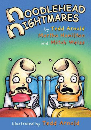 Noodlehead Nightmares Tedd Arnold 9780823437689