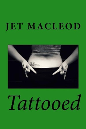 Tattooed Jet MacLeod 9781984282712