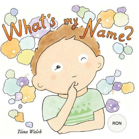 What's my name? RON by Anni Virta