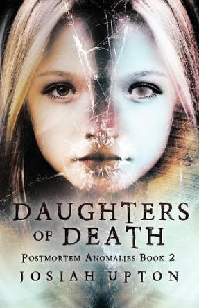 Daughters of Death Josiah Upton 9781981219735