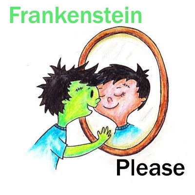 Frankenstein Please by Liz Nelson