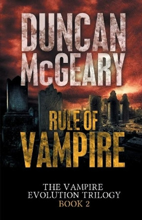 Rule of Vampire Duncan McGeary 9781988256948