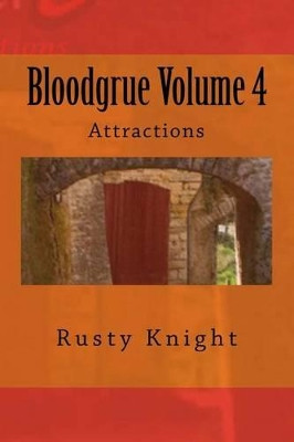 Bloodgrue Volume 4 by C S Burgar