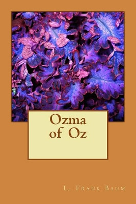 Ozma of Oz L Frank Baum 9781983531019