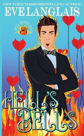 Hell's Bells Eve Langlais (RWA. SFWA) 9781988328775