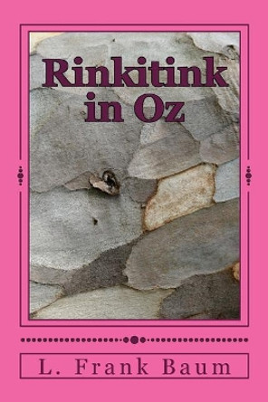 Rinkitink in Oz L Frank Baum 9781983531040