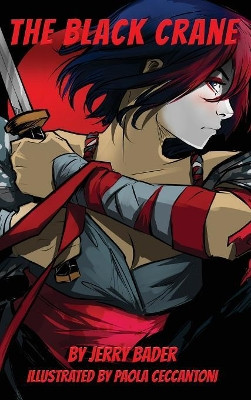 The Black Crane Jerry Bader (American International College) 9781988647357