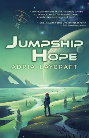 Jumpship Hope Adria Laycraft 9781989407035