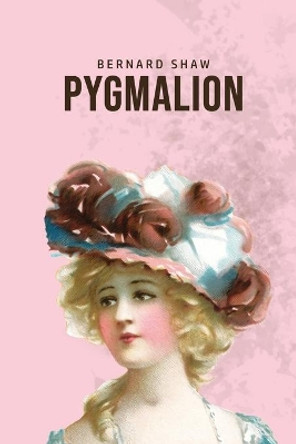 Pygmalion Bernard Shaw 9781989814093