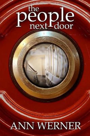 The People Next Door: 20th Anniversary Edition Ann Werner 9781986798983