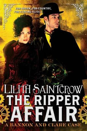 The Ripper Affair Lilith Saintcrow 9780316183727