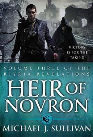 Heir of Novron Michael J Sullivan 9780316187718