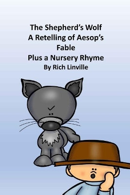 The Shepherd's Wolf A Retelling of Aesop's Fable Plus a Nursery Rhyme by Edu Clips
