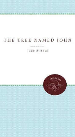 The Tree Named John John B. Sale 9780807897690