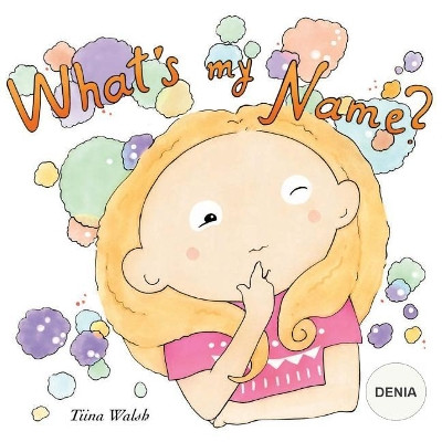 What's my name? DENIA by Anni Virta