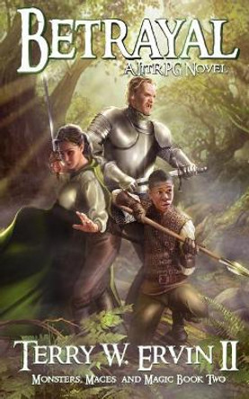 Betrayal by Terry W Ervin II