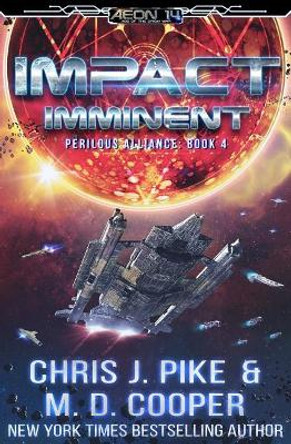 Impact Imminent Chris J Pike 9781987552805