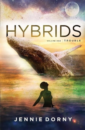 Hybrids, Volume One: Trouble Jennie Dorny 9782901892045