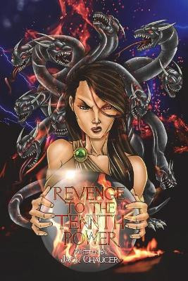 Revenge to the Tennth Power by Jack Chaucer