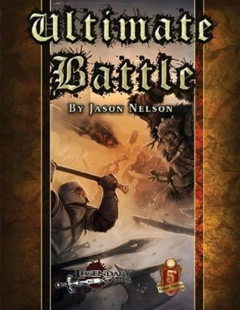 Ultimate Battle (5E) Jason Nelson 9781537573380