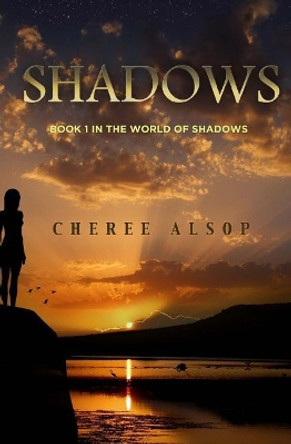 Shadows Cheree Alsop 9781545408780